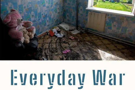 Everyday War: The Conflict Over Donbas, Ukraine